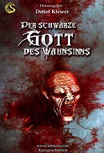 Der schwarze Gott des Wahnsinns