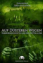 Auf düsteren Wegen